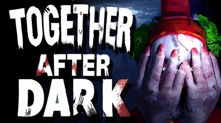 Epic喜加一！四人合作生存恐怖游戏Together After Dark免费领